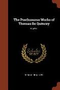 The Posthumous Works of Thomas De Quincey, Volume 1