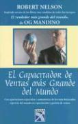 El Capacitador de Ventas Mas Grande del Mundo