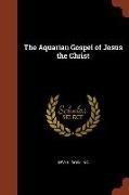 The Aquarian Gospel of Jesus the Christ