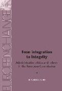 From Integration to Integrity