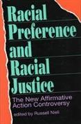 Racial Preference and Racial Justice