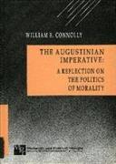 The Augustinian Imperative