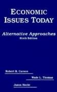 Economic Issues Today: Alternative Approaches