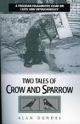 Two Tales of Crow and Sparrow