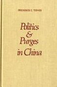 Politics and Purges in China