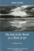 End Of The World As A Work Of Art