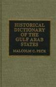 Historical Dictionary of the Gulf Arab States