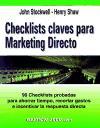 Checklists claves para marketing directo : 99 Checklists probadas para ahorrar tiempo, recortar gastos e incentivar la respuesta directa