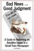 Bad News and Good Judgment