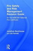 Fire Safety and Risk Management Revision Guide