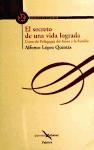 El secreto de una vida lograda : curso de pedagogía del amor y la familia