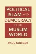 Political Islam and Democracy in the Muslim World