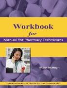 Workbook for Manual for Pharmacy Technicians