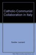 Catholic-Communist Collaboration in Italy