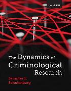 The Dynamics of Criminological Research