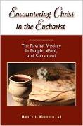 Encountering Christ in the Eucharist