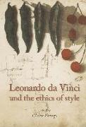 Leonardo Da Vinci and the Ethics of Style