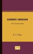 Summer Unbound and Other Poems