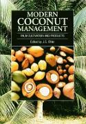 Modern Coconut Management: Palm Cultivation and Products