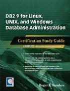 DB2 9 for Linux, Unix, and Windows Database Administration: Certification Study Guide