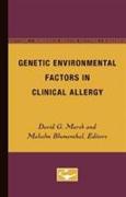 Genetic Environmental Factors in Clinical Allergy