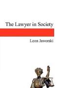 The Lawyer in Society