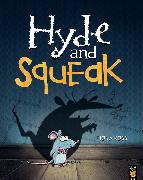 Hyde and Squeak