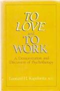 To Love and to Work