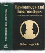 Resistances and Interventions