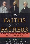 The Faiths of Our Fathers