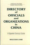 Directory of Officials and Organizations in China: A Quarter Century Guide