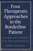 Four Therapeutic Approaches to the Borderline Patient