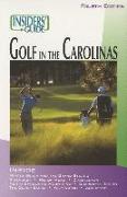 Insiders' Guide(r) to Golf in the Carolinas