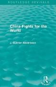 China Fights for the World