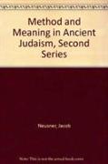 Method and Meaning in Ancient Judaism, Second Series