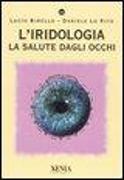 L'iridologia. La salute dagli occhi
