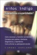 Niños índigo : ¿hiperactivos o superdotados?