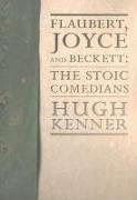 Flaubert, Joyce and Beckett