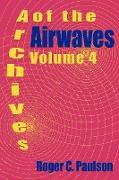 Archives of the Airwaves Vol. 4