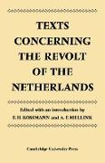 Texts Concerning the Revolt of the Netherlands