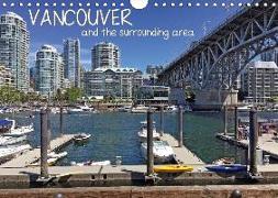 Vancouver and the surrounding area (Wall Calendar 2018 DIN A4 Landscape)