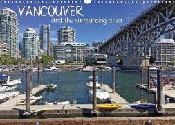 Vancouver and the surrounding area (Wall Calendar 2018 DIN A3 Landscape)