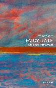 Fairy Tale: A Very Short Introduction 