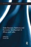 State-Business Relations and Economic Development in Africa and India