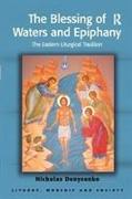 The Blessing of Waters and Epiphany