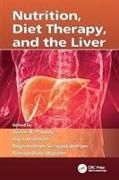 Nutrition, Diet Therapy, and the Liver