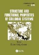 Structure and Functional Properties of Colloidal Systems