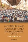 Modern Islamic Authority and Social Change, Volume 2