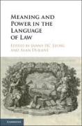 Meaning and Power in the Language of Law