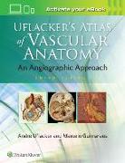 Uflacker's Atlas of Vascular Anatomy